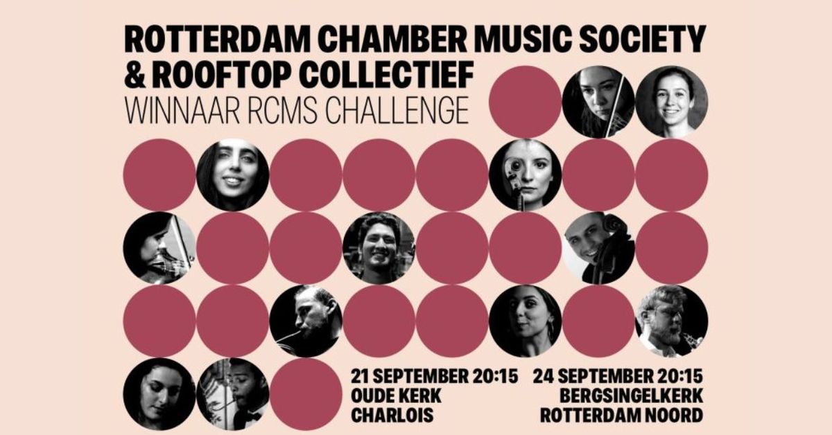 Rotterdam Chamber Music Society Rooftop Collectif CCI France Pays Bas